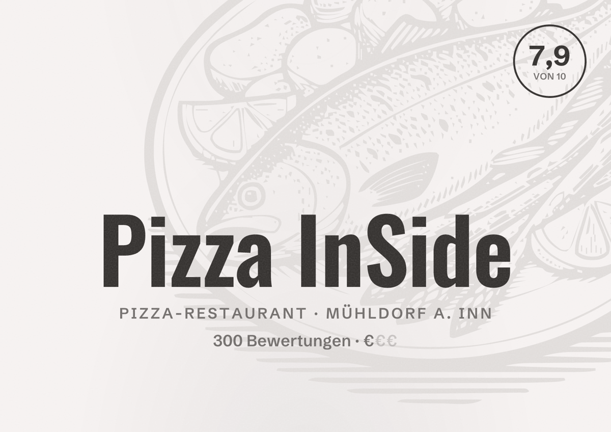 Illustriertes Poster von Pizza InSide, Pizza-Restaurant in Mühldorf a. Inn: Bewertung 7,9 von 10 aus 300 Bewertungen, Preisniveau €
