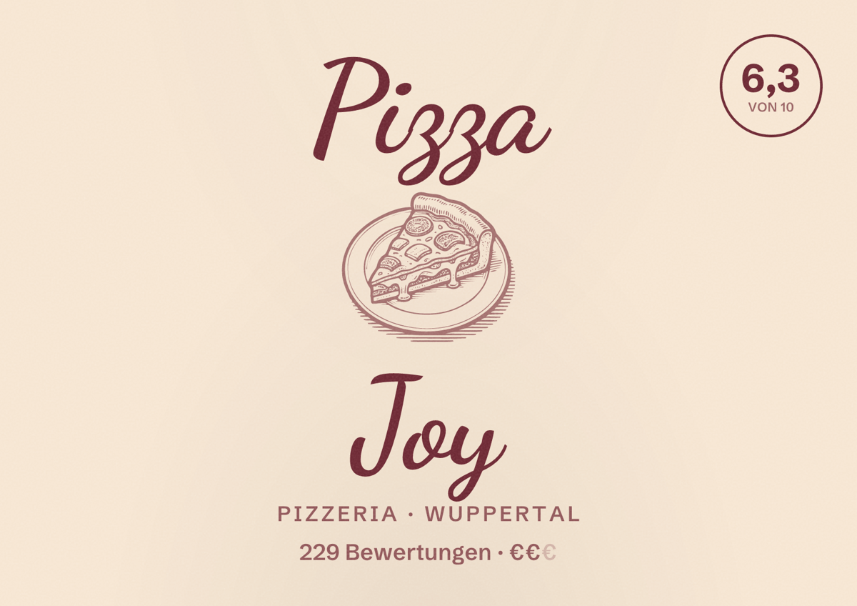 Illustriertes Poster von Pizza Joy, Pizzeria in Wuppertal: Bewertung 6,3 von 10 aus 229 Bewertungen, Preisniveau €€