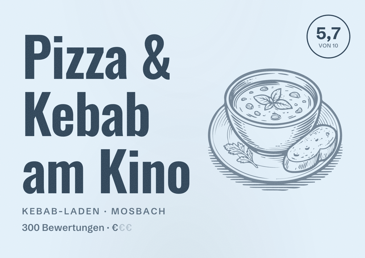 Illustriertes Poster von Pizza & Kebab am Kino, Kebab-Laden in Mosbach: Bewertung 5,7 von 10 aus 300 Bewertungen, Preisniveau €