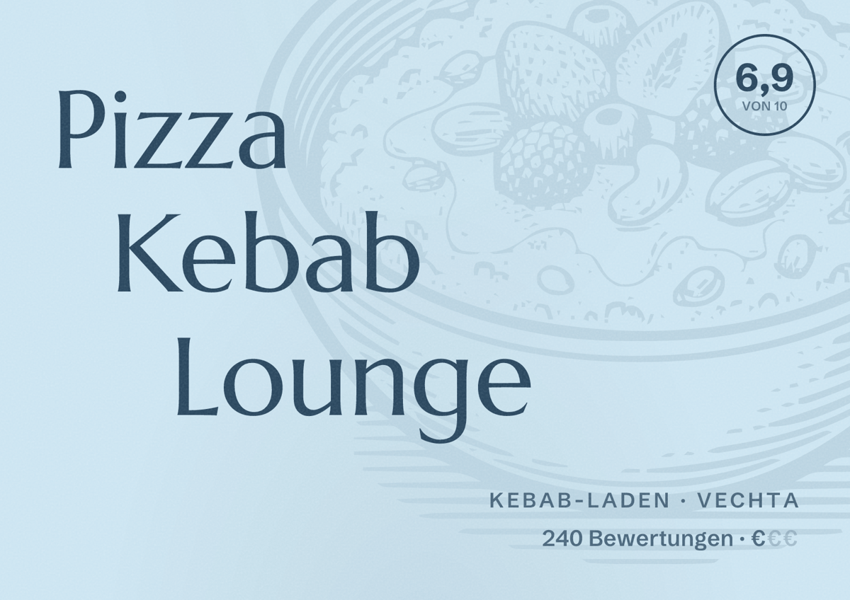 Illustriertes Poster von Pizza Kebab Lounge, Kebab-Laden in Vechta: Bewertung 6,9 von 10 aus 240 Bewertungen, Preisniveau €