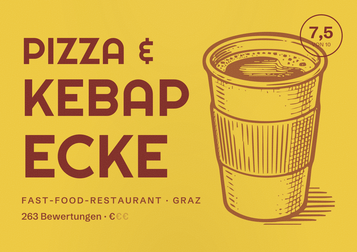 Illustriertes Poster von Pizza & Kebap Ecke, Fast-Food-Restaurant in Graz: Bewertung 7,5 von 10 aus 263 Bewertungen, Preisniveau €