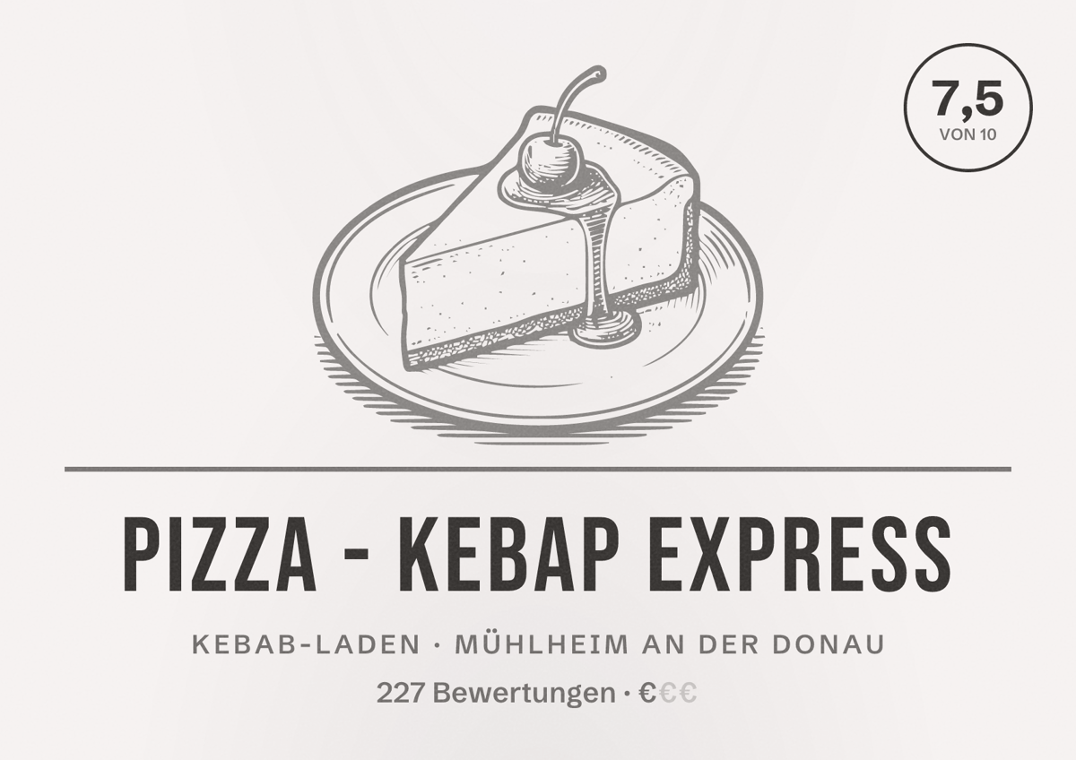 Illustriertes Poster von Pizza - Kebap Express, Kebab-Laden in Mühlheim an der Donau: Bewertung 7,5 von 10 aus 227 Bewertungen, Preisniveau €