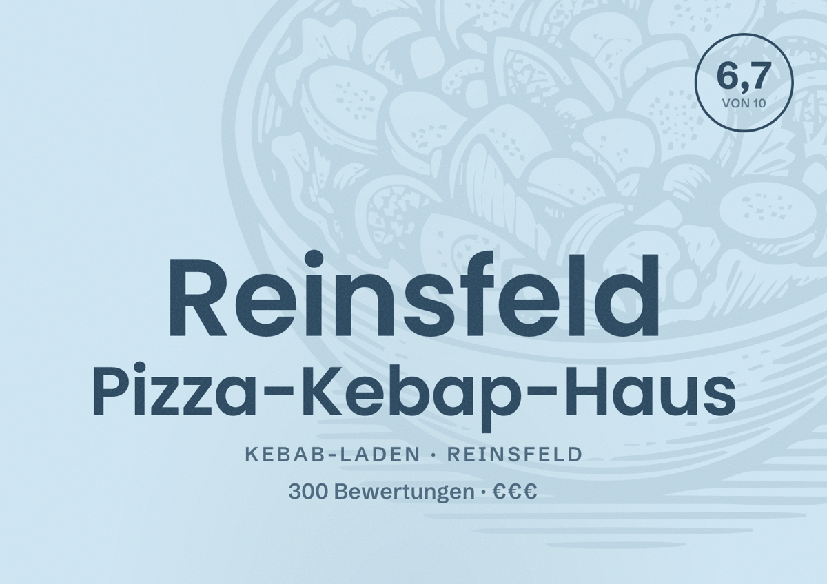 Illustriertes Poster von Reinsfeld Pizza-Kebap-Haus, Kebab-Laden in Reinsfeld: Bewertung 6,7 von 10 aus 300 Bewertungen, Preisniveau €€€