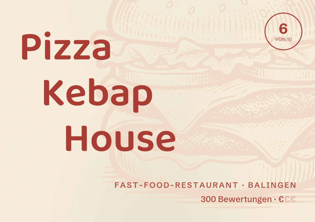 Illustriertes Poster von Pizza Kebap House, Fast-Food-Restaurant in Balingen: Bewertung 6 von 10 aus 300 Bewertungen, Preisniveau €