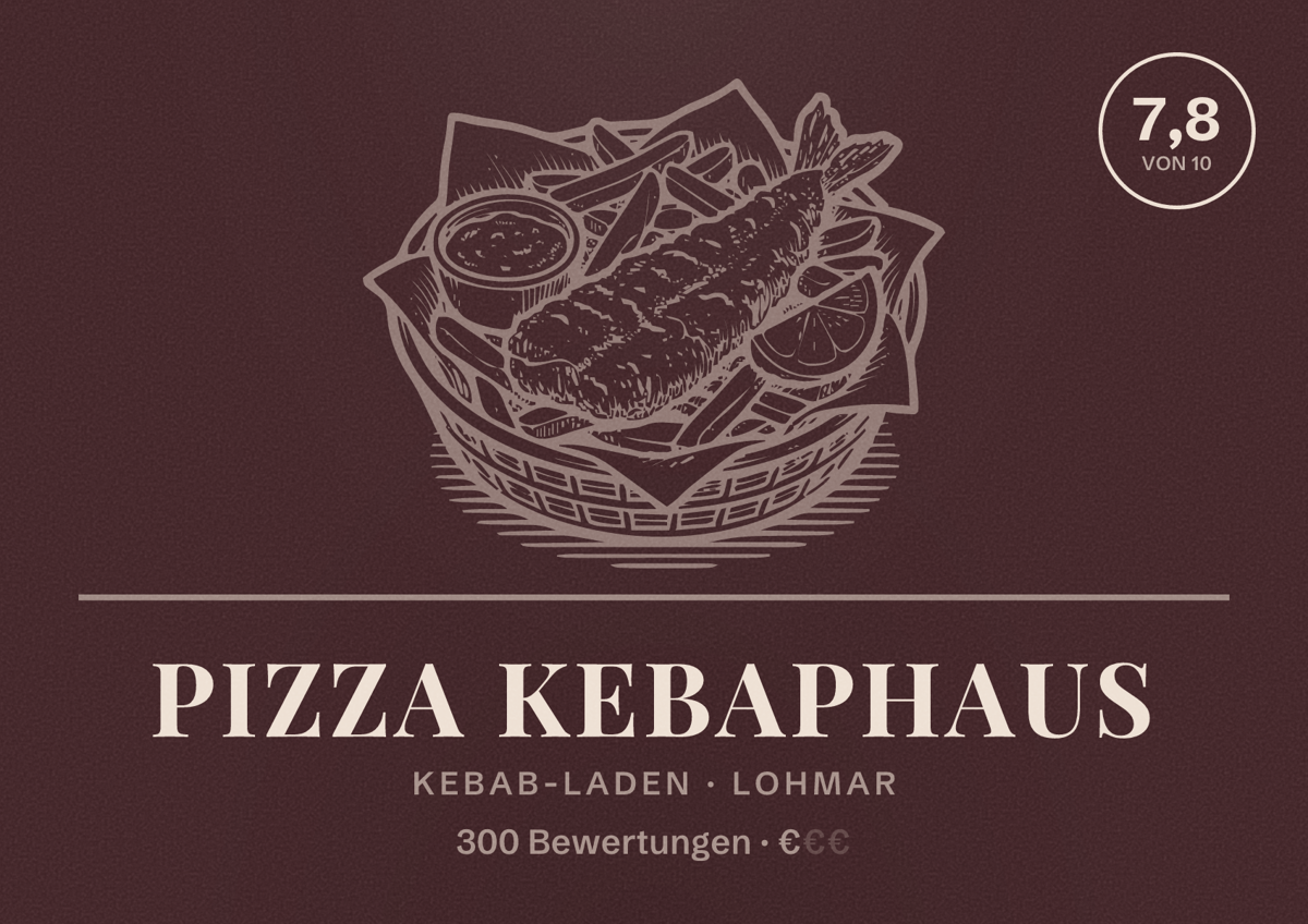 Illustriertes Poster von Pizza Kebaphaus, Kebab-Laden in Lohmar: Bewertung 7,8 von 10 aus 300 Bewertungen, Preisniveau €