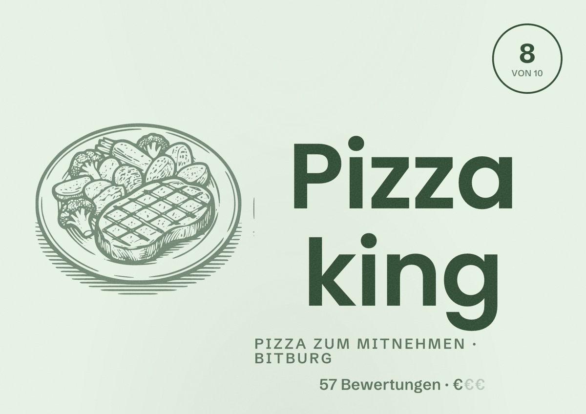 Illustriertes Poster von Pizza king, Pizza zum Mitnehmen in Bitburg: Bewertung 8 von 10 aus 57 Bewertungen, Preisniveau €