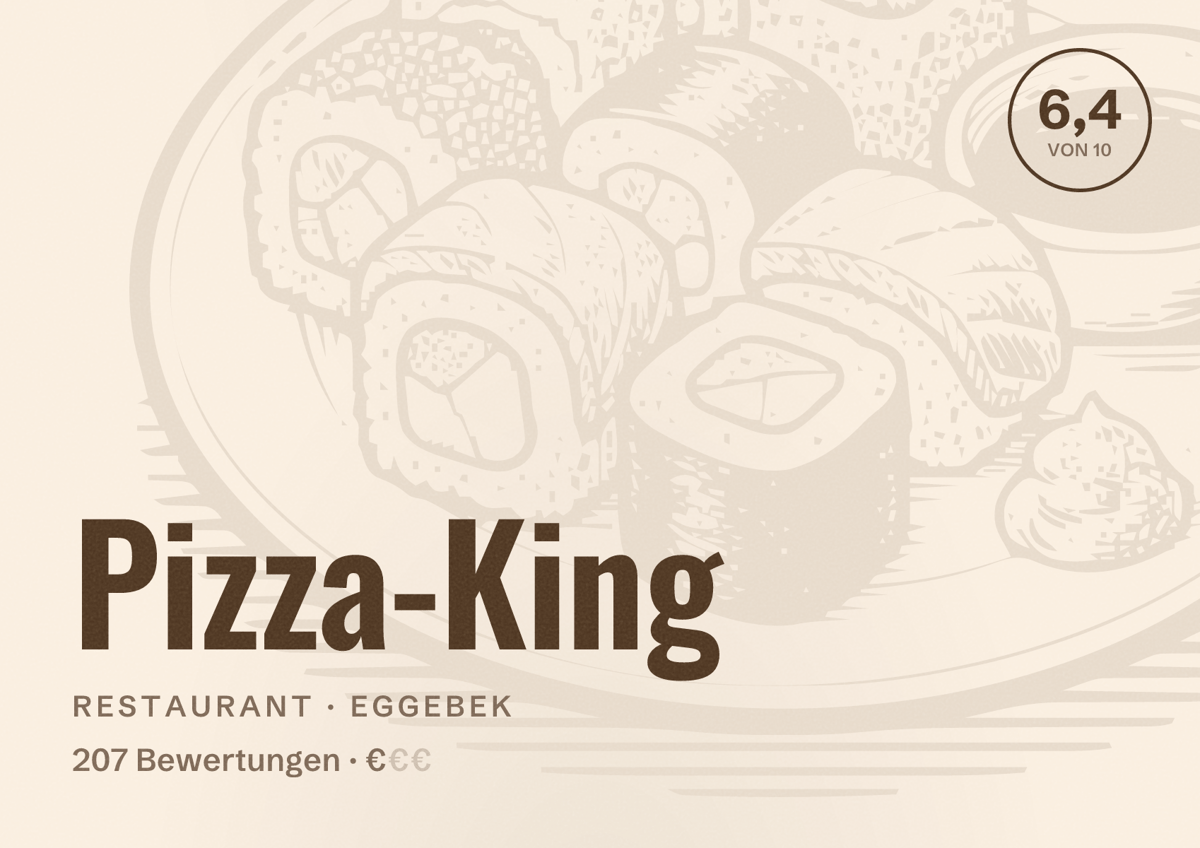 Illustriertes Poster von Pizza-King, Restaurant in Eggebek: Bewertung 6,4 von 10 aus 207 Bewertungen, Preisniveau €