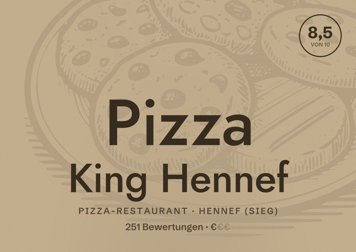 Illustriertes Poster von Pizza King Hennef, Pizza-Restaurant in Hennef (Sieg): Bewertung 8,5 von 10 aus 251 Bewertungen, Preisniveau €