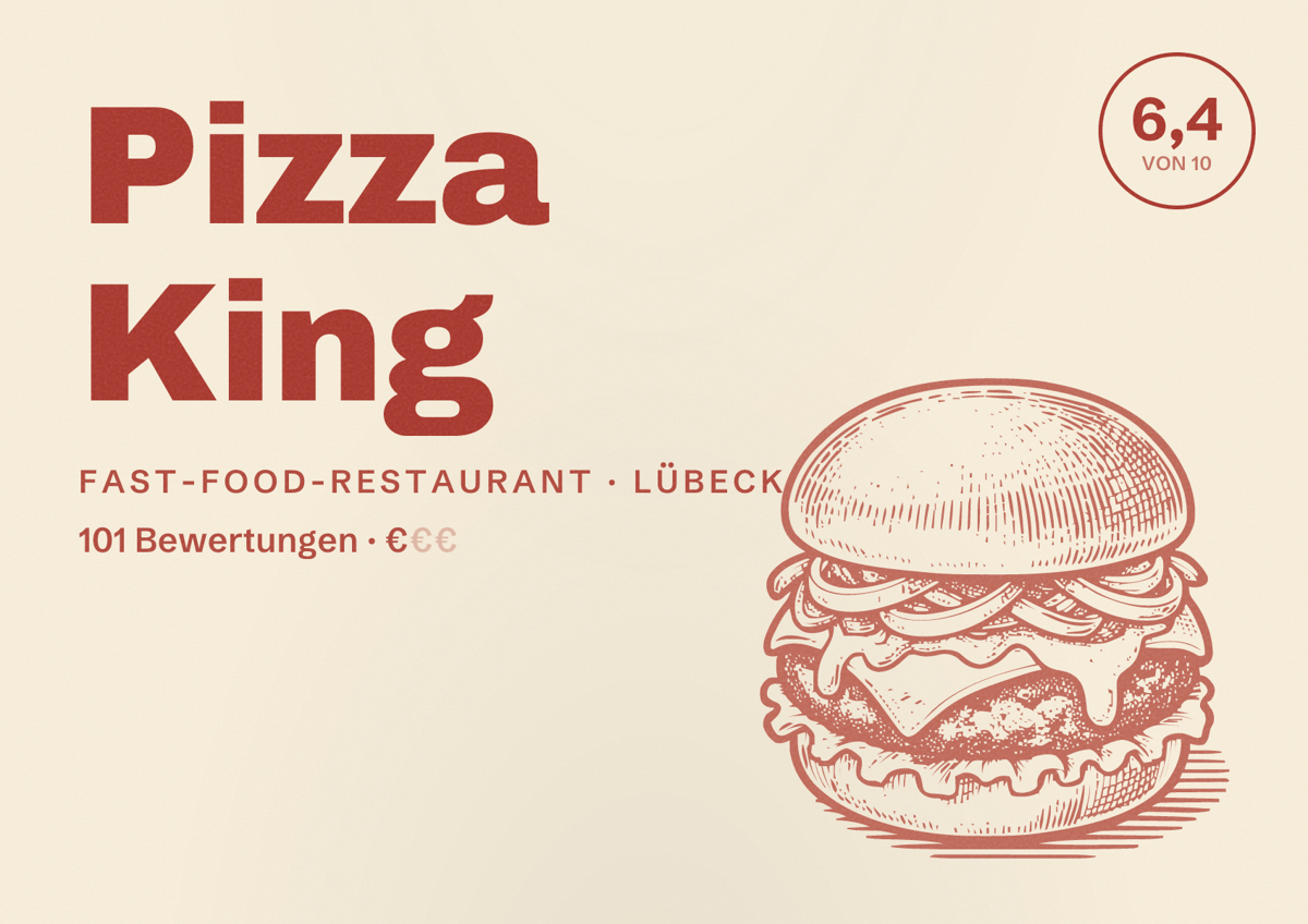 Illustriertes Poster von Pizza King, Fast-Food-Restaurant in Lübeck: Bewertung 6,4 von 10 aus 101 Bewertungen, Preisniveau €