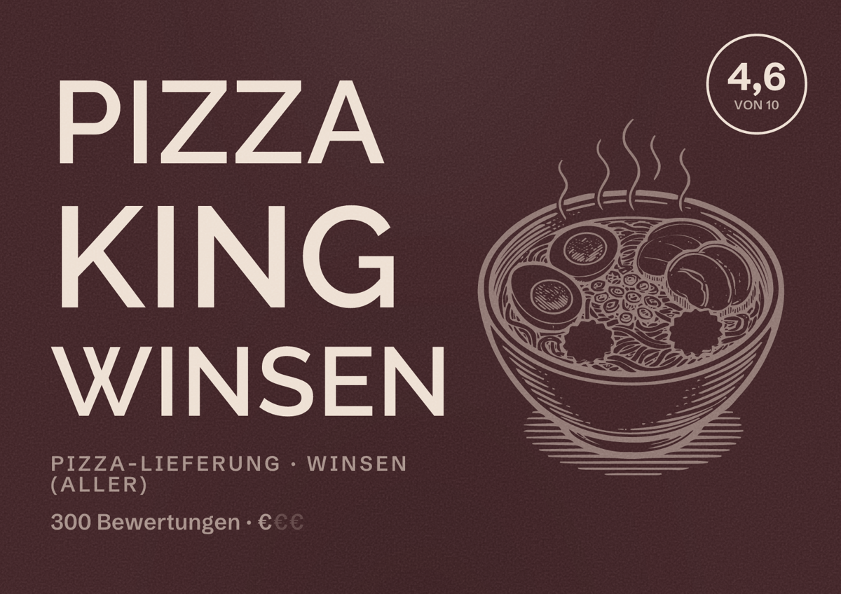 Illustriertes Poster von Pizza King Winsen, Pizza-Lieferung in Winsen (Aller): Bewertung 4,6 von 10 aus 300 Bewertungen, Preisniveau €
