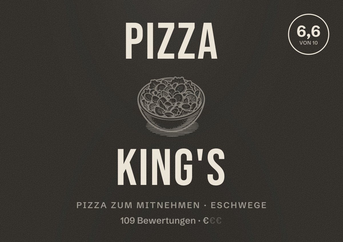 Illustriertes Poster von Pizza King's, Pizza zum Mitnehmen in Eschwege: Bewertung 6,6 von 10 aus 109 Bewertungen, Preisniveau €