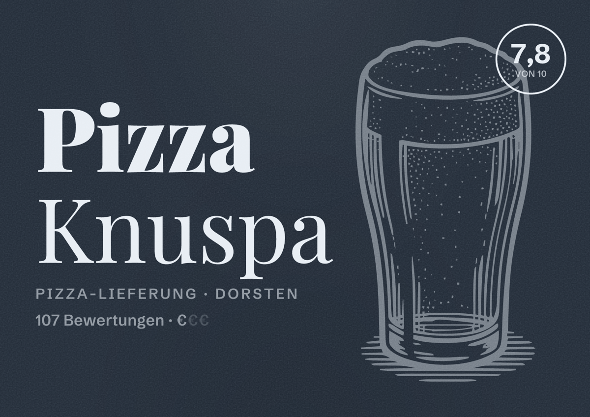 Illustriertes Poster von Pizza Knuspa, Pizza-Lieferung in Dorsten: Bewertung 7,8 von 10 aus 107 Bewertungen, Preisniveau €