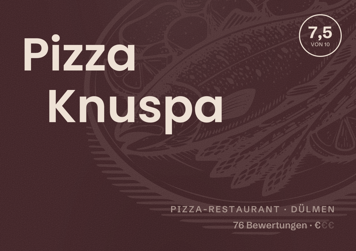 Illustriertes Poster von Pizza Knuspa, Pizza-Restaurant in Dülmen: Bewertung 7,5 von 10 aus 76 Bewertungen, Preisniveau €