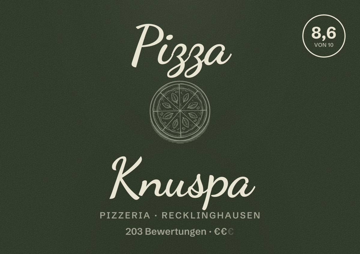 Illustriertes Poster von Pizza Knuspa, Pizzeria in Recklinghausen: Bewertung 8,6 von 10 aus 203 Bewertungen, Preisniveau €€