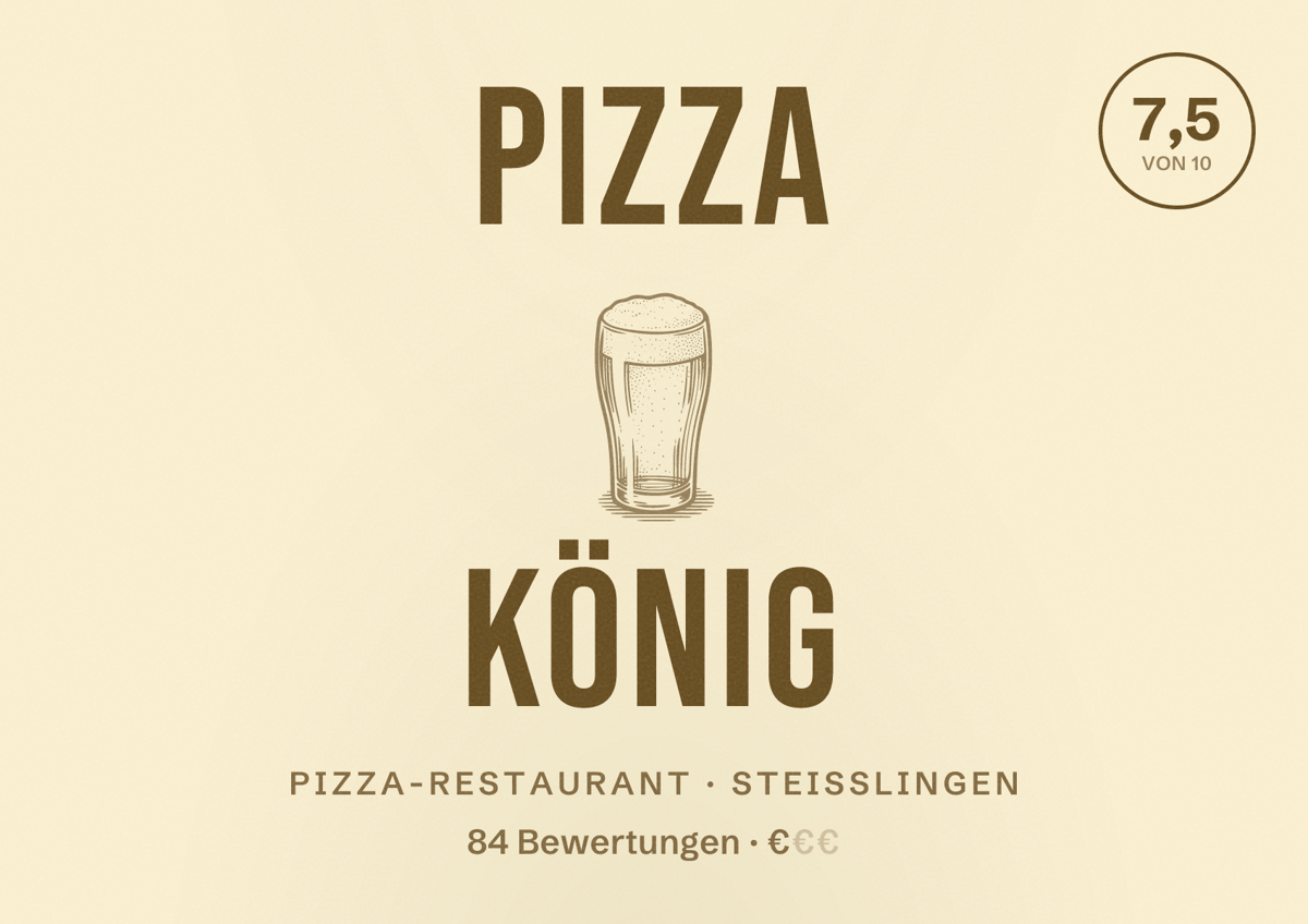 Illustriertes Poster von Pizza König, Pizza-Restaurant in Steißlingen: Bewertung 7,5 von 10 aus 84 Bewertungen, Preisniveau €