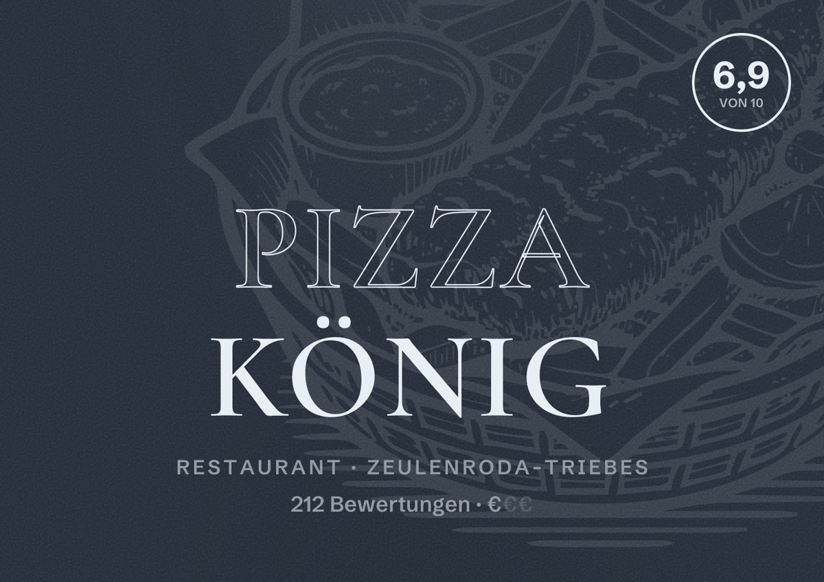 Illustriertes Poster von Pizza König, Restaurant in Zeulenroda-Triebes: Bewertung 6,9 von 10 aus 212 Bewertungen, Preisniveau €