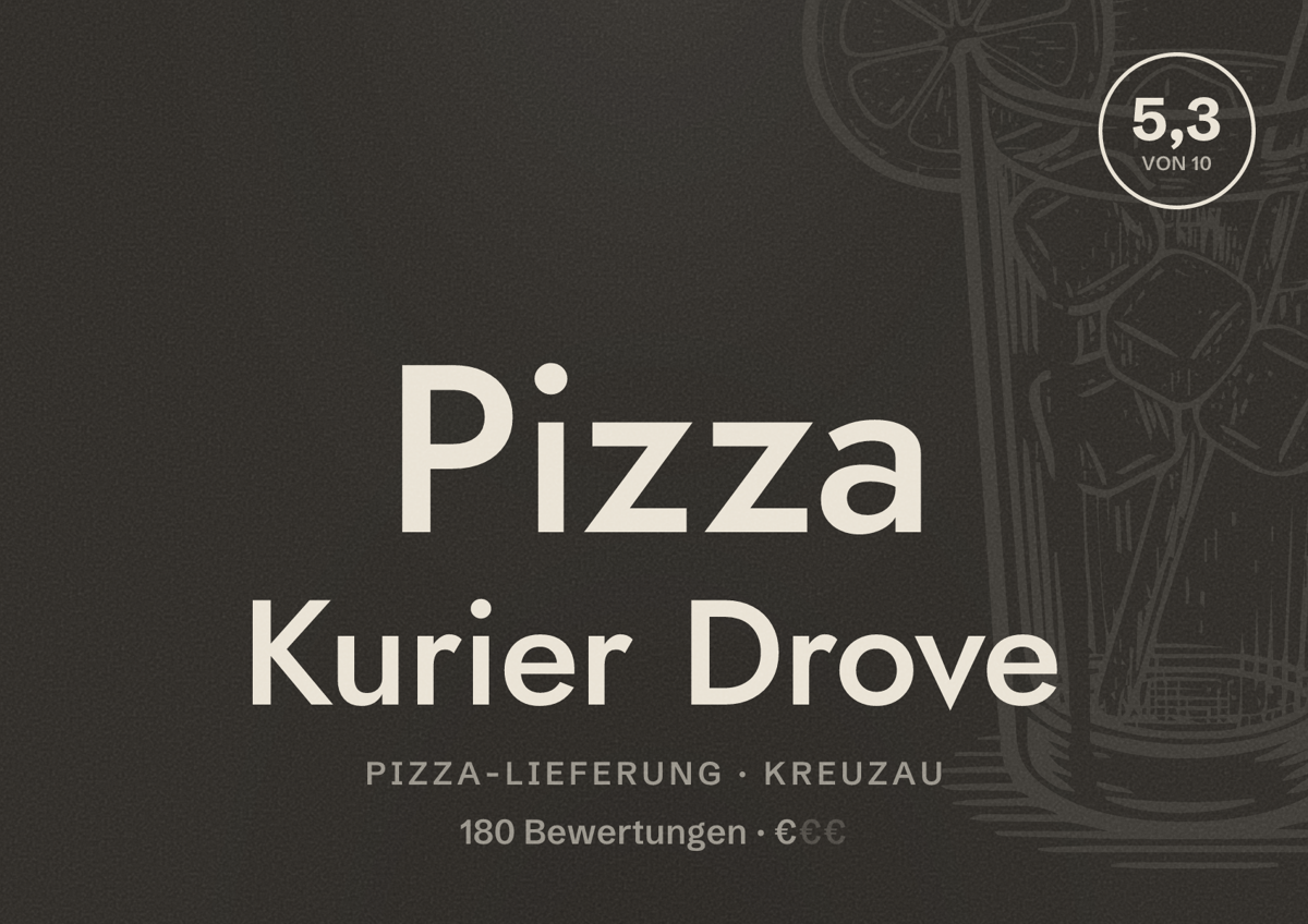 Illustriertes Poster von Pizza Kurier Drove, Pizza-Lieferung in Kreuzau: Bewertung 5,3 von 10 aus 180 Bewertungen, Preisniveau €