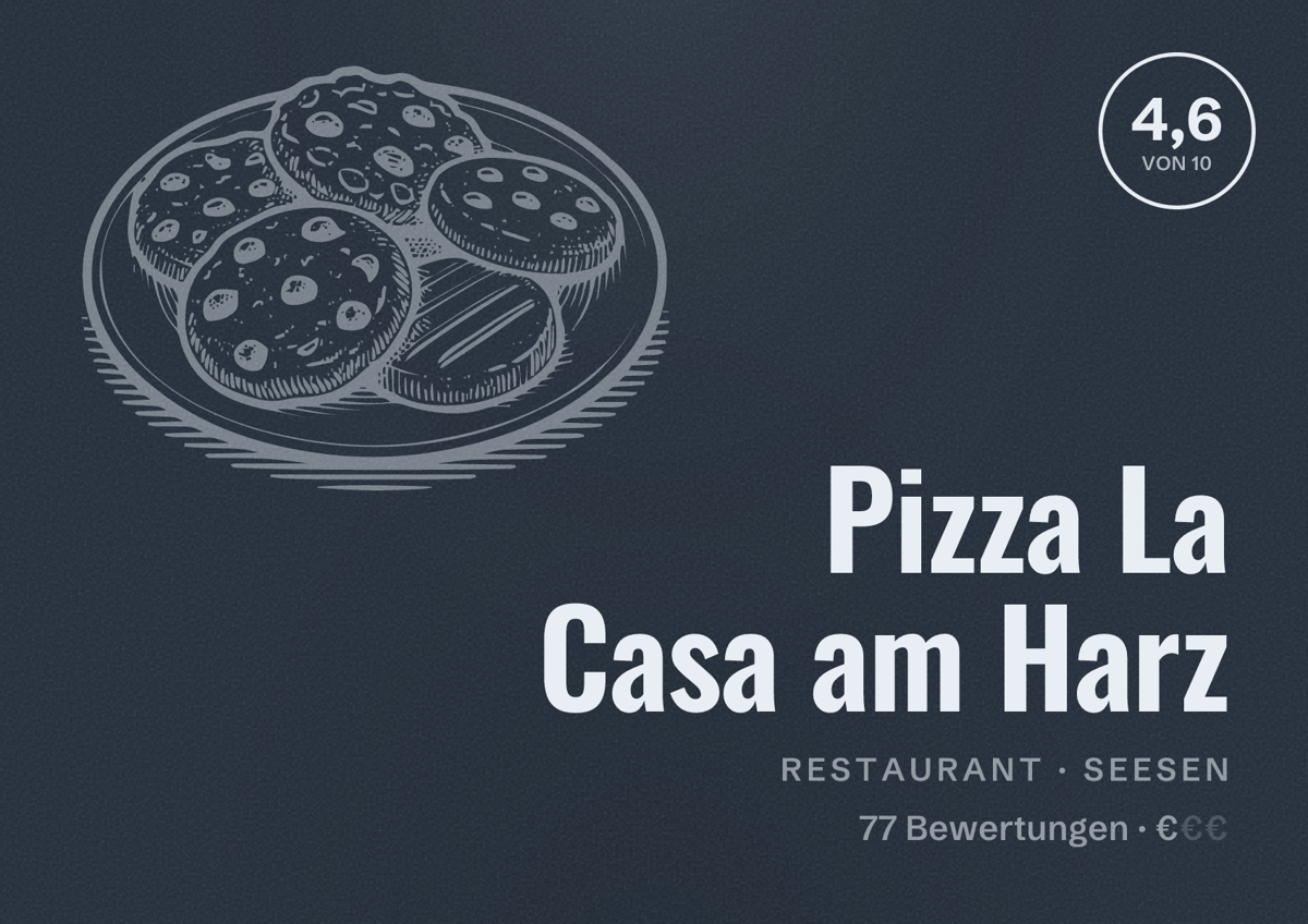 Illustriertes Poster von Pizza La Casa am Harz, Restaurant in Seesen: Bewertung 4,6 von 10 aus 77 Bewertungen, Preisniveau €