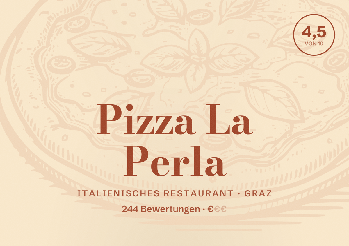 Illustriertes Poster von Pizza La Perla, Italienisches Restaurant in Graz: Bewertung 4,5 von 10 aus 244 Bewertungen, Preisniveau €