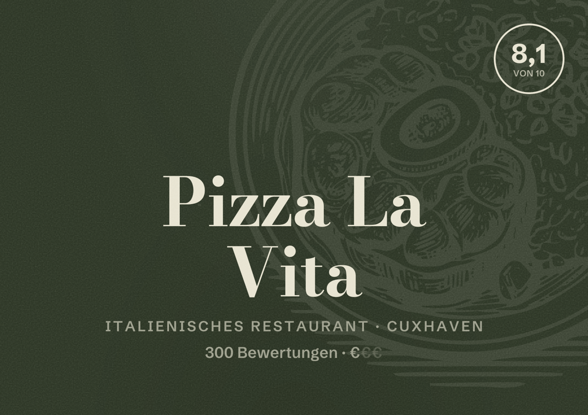 Illustriertes Poster von Pizza La Vita, Italienisches Restaurant in Cuxhaven: Bewertung 8,1 von 10 aus 300 Bewertungen, Preisniveau €