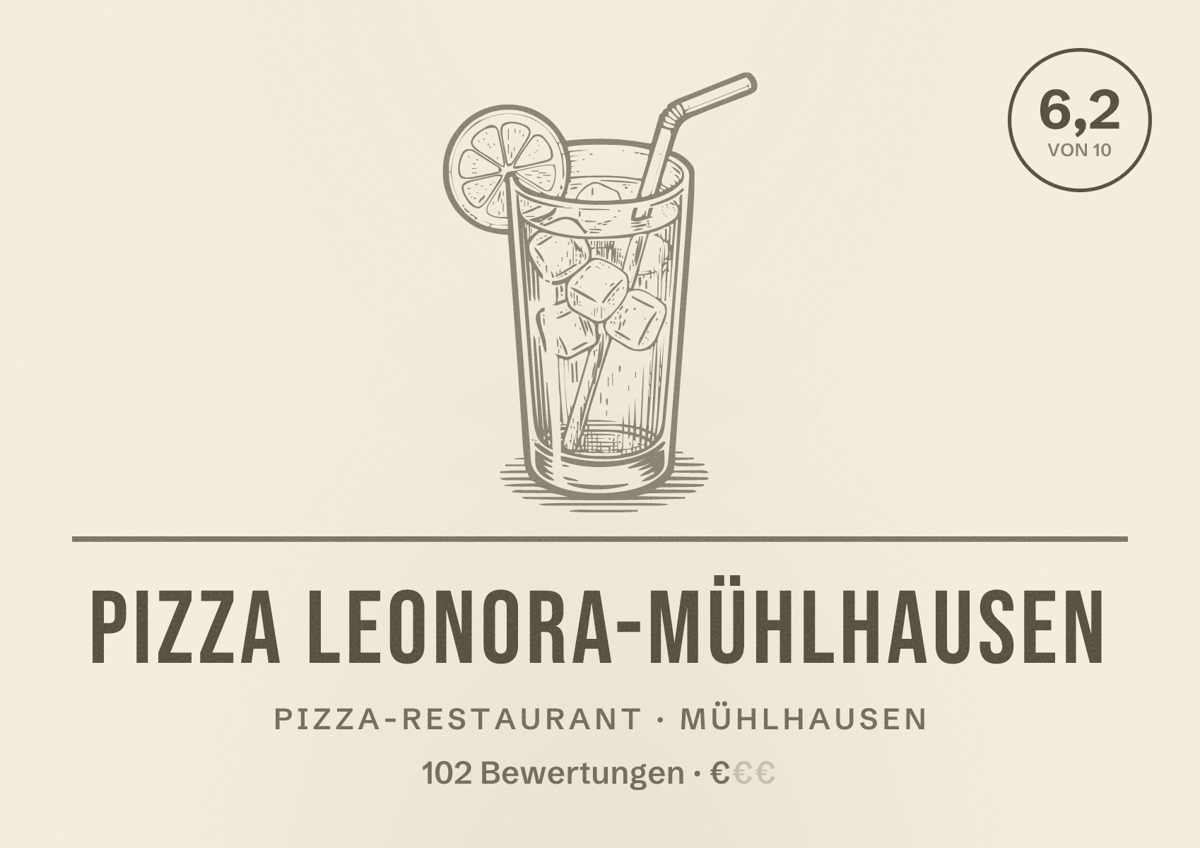 Illustriertes Poster von Pizza Leonora-Mühlhausen, Pizza-Restaurant in Mühlhausen: Bewertung 6,2 von 10 aus 102 Bewertungen, Preisniveau €