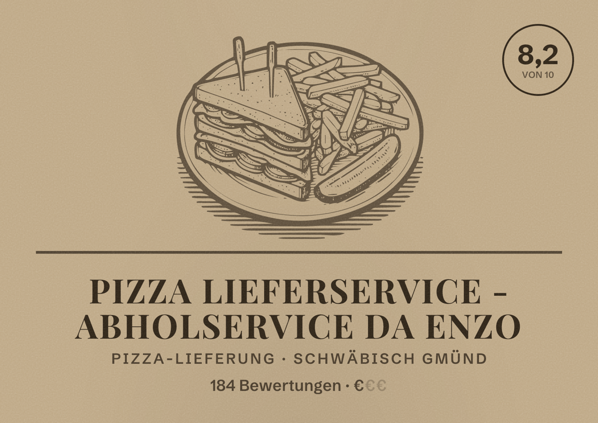Illustriertes Poster von Pizza Lieferservice - Abholservice da Enzo, Pizza-Lieferung in Schwäbisch Gmünd: Bewertung 8,2 von 10 aus 184 Bewertungen, Preisniveau €
