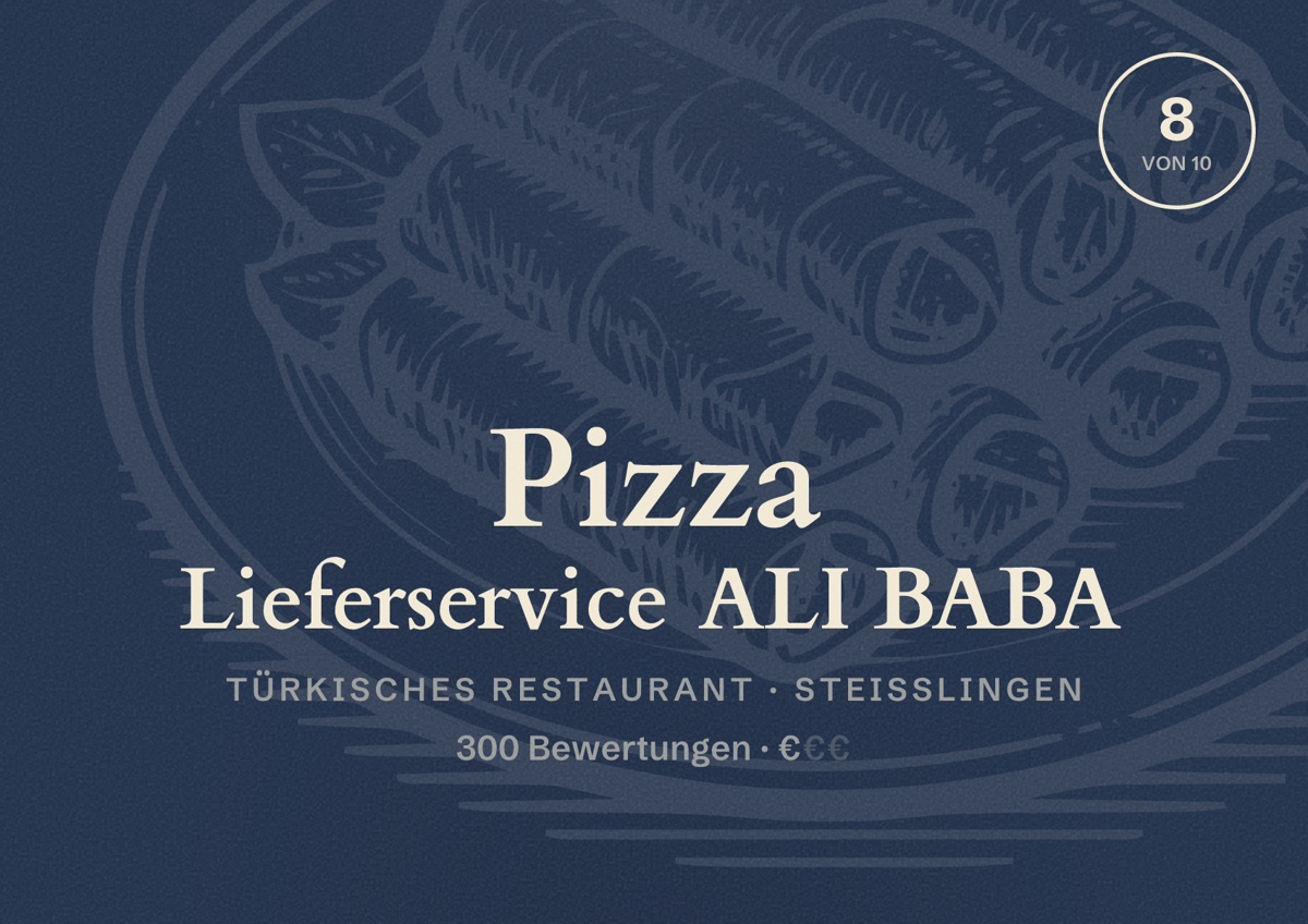 Illustriertes Poster von Pizza Lieferservice ALI BABA, Türkisches Restaurant in Steißlingen: Bewertung 8 von 10 aus 300 Bewertungen, Preisniveau €