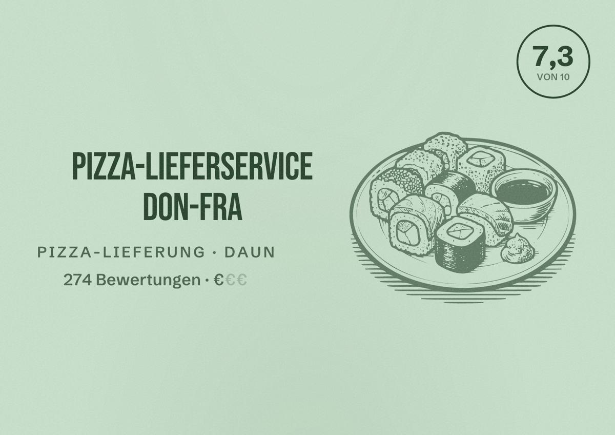 Illustriertes Poster von Pizza-Lieferservice Don-Fra, Pizza-Lieferung in Daun: Bewertung 7,3 von 10 aus 274 Bewertungen, Preisniveau €