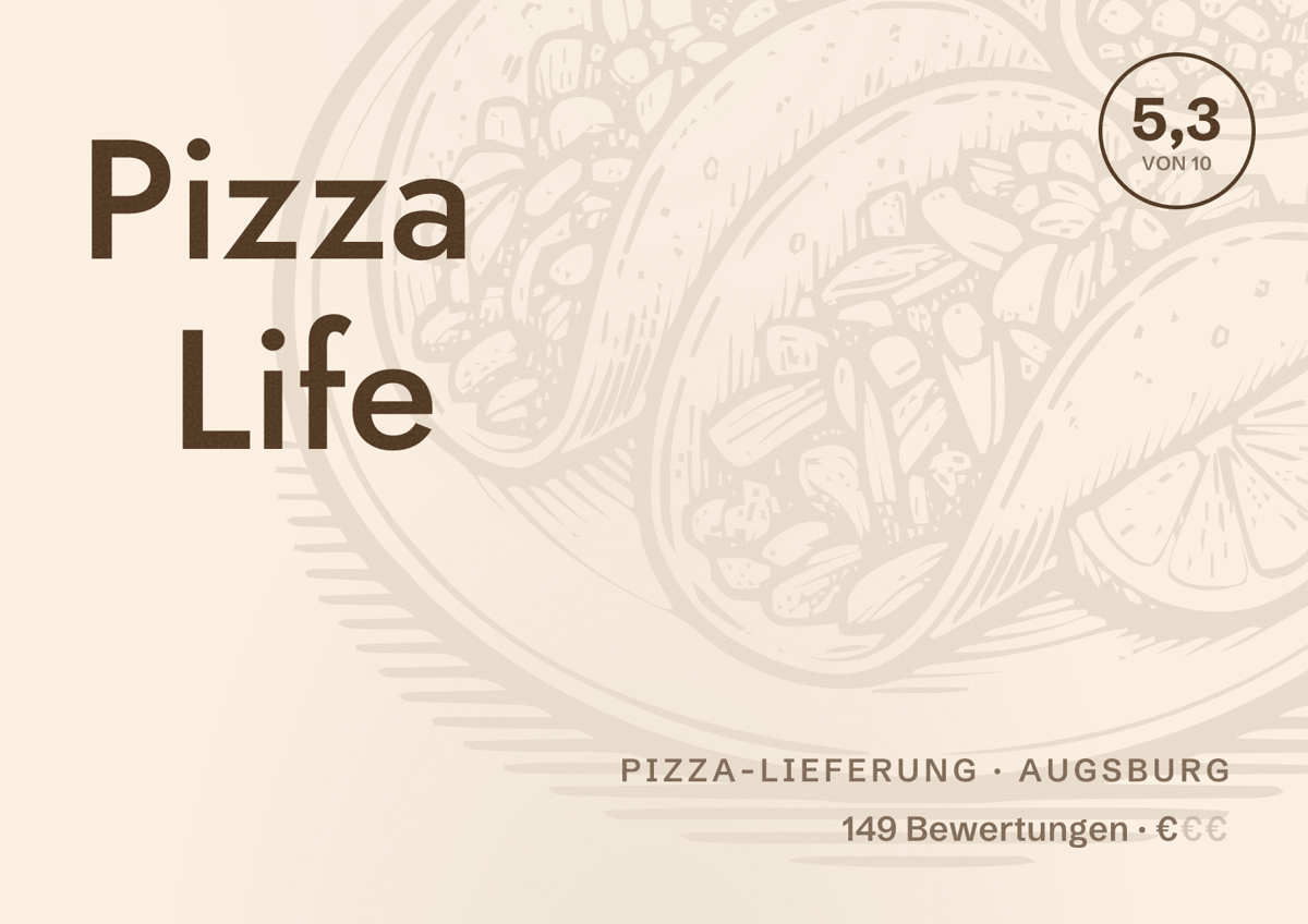 Illustriertes Poster von Pizza Life, Pizza-Lieferung in Augsburg: Bewertung 5,3 von 10 aus 149 Bewertungen, Preisniveau €
