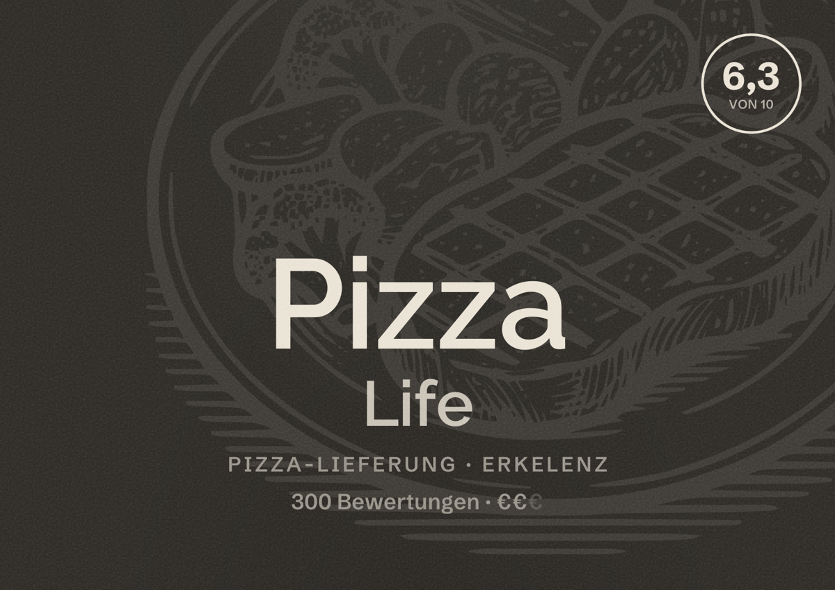 Illustriertes Poster von Pizza Life, Pizza-Lieferung in Erkelenz: Bewertung 6,3 von 10 aus 300 Bewertungen, Preisniveau €€