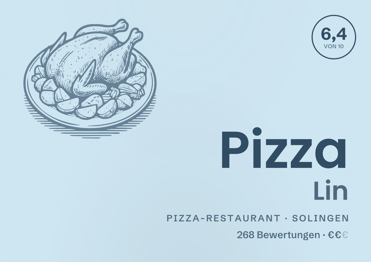 Illustriertes Poster von Pizza Lin, Pizza-Restaurant in Solingen: Bewertung 6,4 von 10 aus 268 Bewertungen, Preisniveau €€