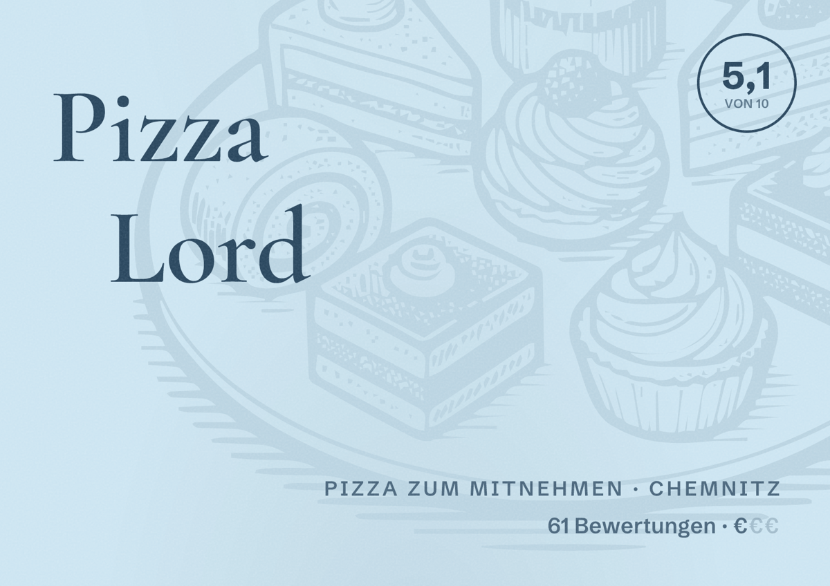 Illustriertes Poster von Pizza Lord, Pizza zum Mitnehmen in Chemnitz: Bewertung 5,1 von 10 aus 61 Bewertungen, Preisniveau €