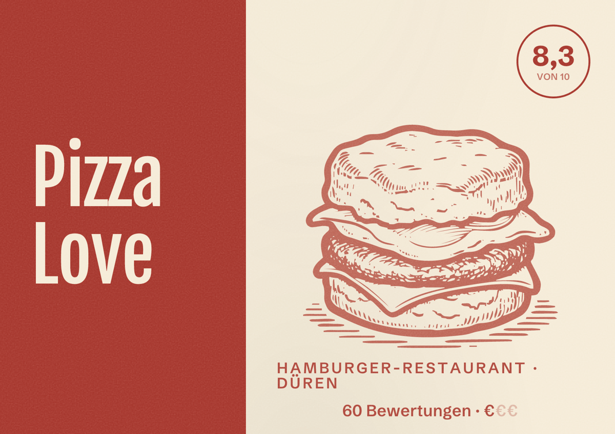 Illustriertes Poster von Pizza Love, Hamburger-Restaurant in Düren: Bewertung 8,3 von 10 aus 60 Bewertungen, Preisniveau €