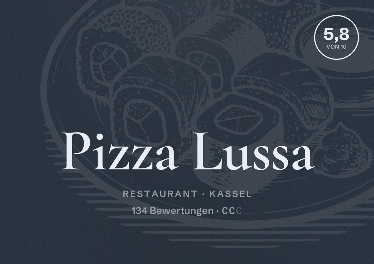 Illustriertes Poster von Pizza Lussa, Restaurant in Kassel: Bewertung 5,8 von 10 aus 134 Bewertungen, Preisniveau €€