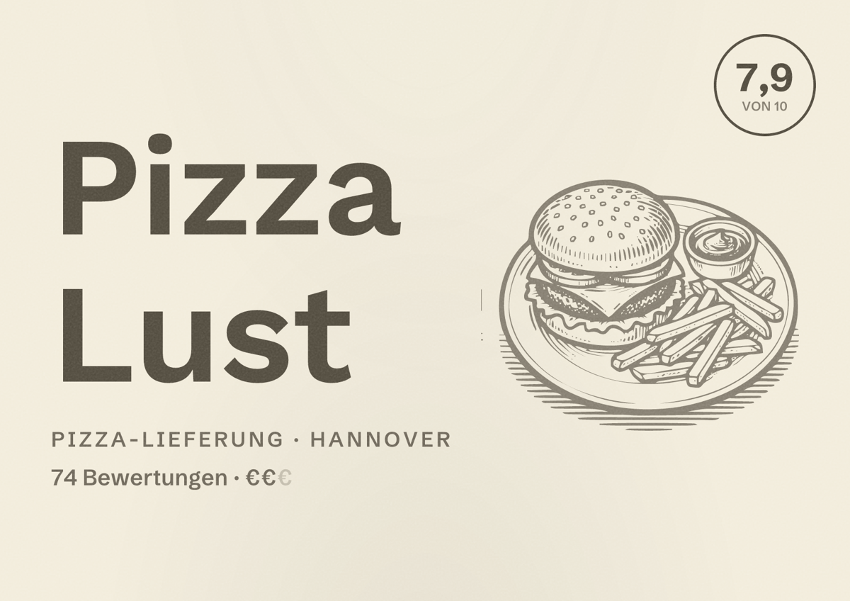 Illustriertes Poster von Pizza Lust, Pizza-Lieferung in Hannover: Bewertung 7,9 von 10 aus 74 Bewertungen, Preisniveau €€