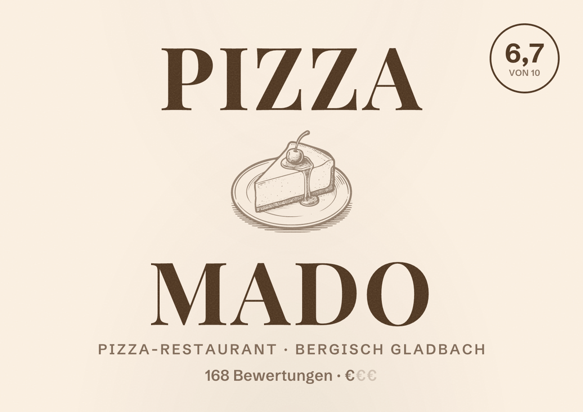 Illustriertes Poster von Pizza Mado, Pizza-Restaurant in Bergisch Gladbach: Bewertung 6,7 von 10 aus 168 Bewertungen, Preisniveau €