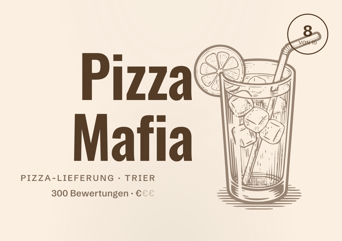 Illustriertes Poster von Pizza Mafia, Pizza-Lieferung in Trier: Bewertung 8 von 10 aus 300 Bewertungen, Preisniveau €