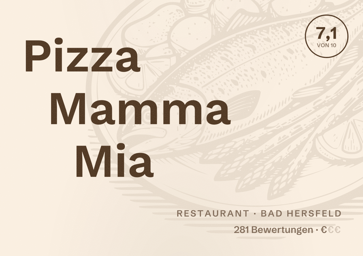 Illustriertes Poster von Pizza Mamma Mia, Restaurant in Bad Hersfeld: Bewertung 7,1 von 10 aus 281 Bewertungen, Preisniveau €