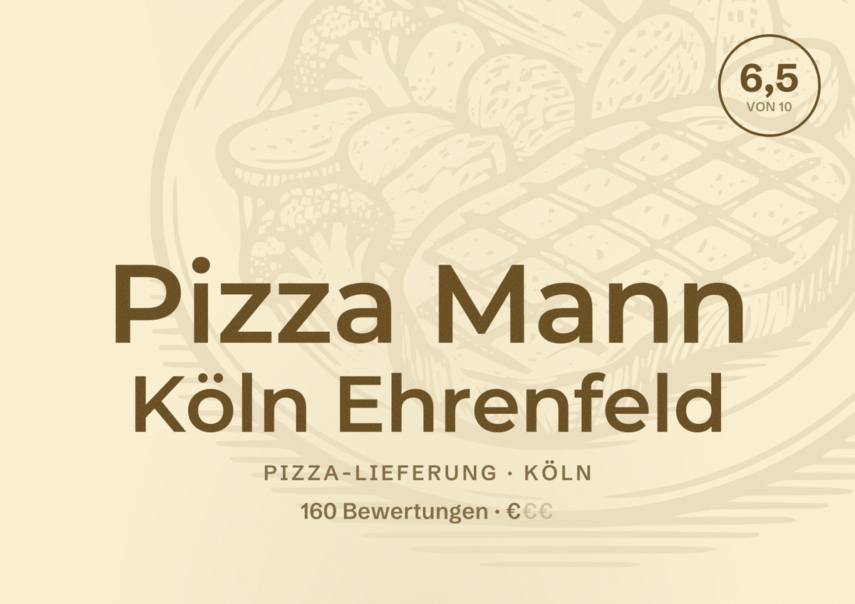 Illustriertes Poster von Pizza Mann Köln Ehrenfeld, Pizza-Lieferung in Köln: Bewertung 6,5 von 10 aus 160 Bewertungen, Preisniveau €
