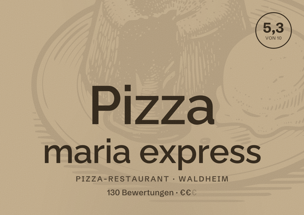 Illustriertes Poster von Pizza maria express, Pizza-Restaurant in Waldheim: Bewertung 5,3 von 10 aus 130 Bewertungen, Preisniveau €€
