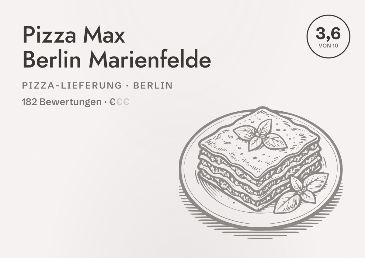 Illustriertes Poster von Pizza Max Berlin Marienfelde, Pizza-Lieferung in Berlin: Bewertung 3,6 von 10 aus 182 Bewertungen, Preisniveau €