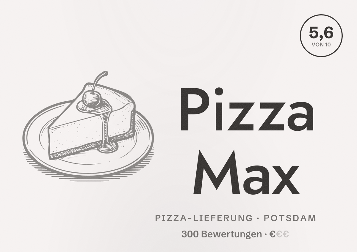 Illustriertes Poster von Pizza Max, Pizza-Lieferung in Potsdam: Bewertung 5,6 von 10 aus 300 Bewertungen, Preisniveau €
