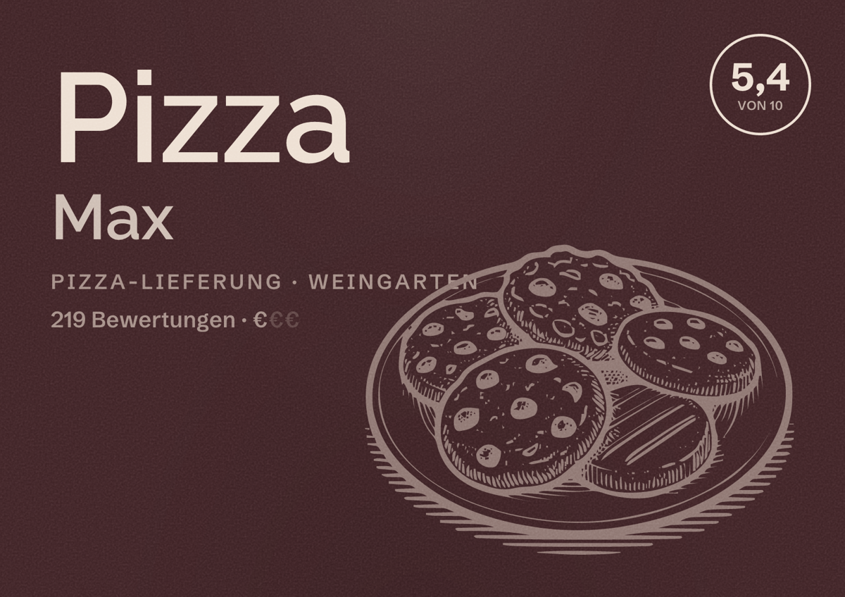 Illustriertes Poster von Pizza Max, Pizza-Lieferung in Weingarten: Bewertung 5,4 von 10 aus 219 Bewertungen, Preisniveau €