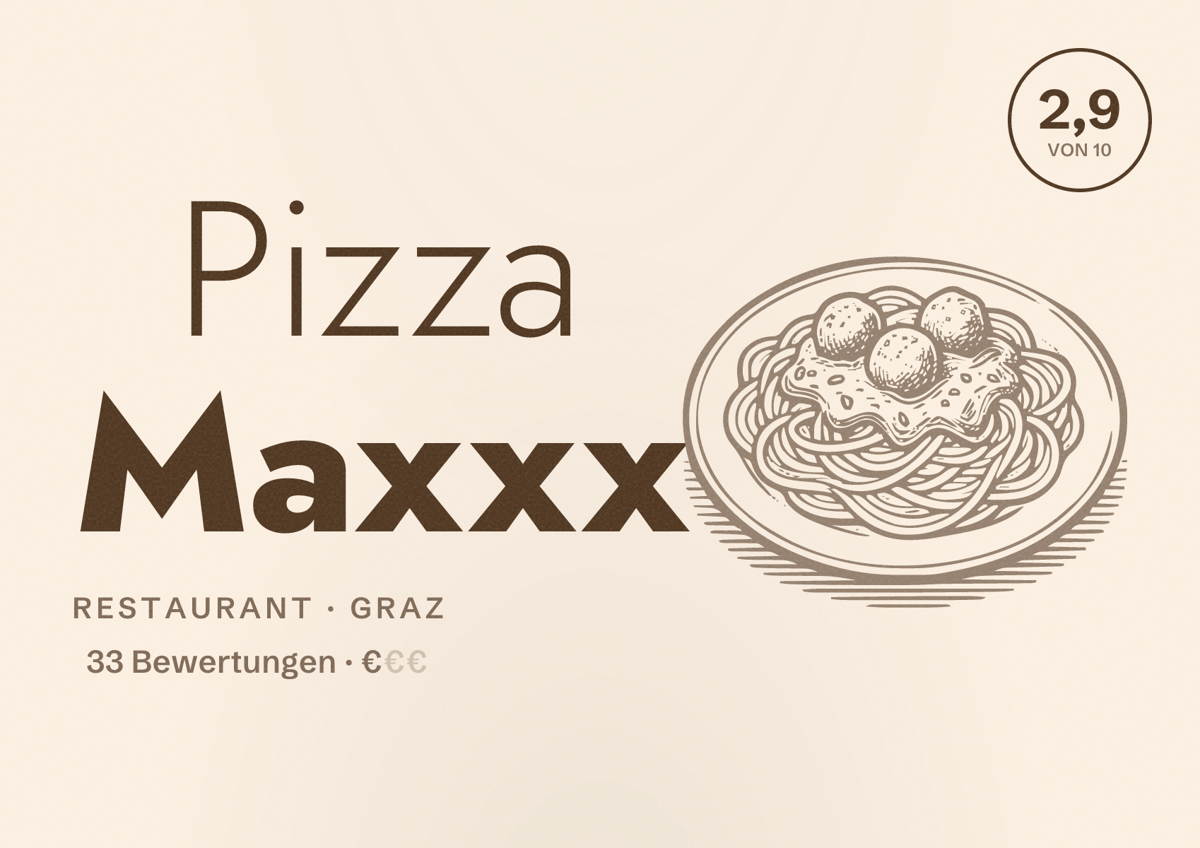 Illustriertes Poster von Pizza Maxxx, Restaurant in Graz: Bewertung 2,9 von 10 aus 33 Bewertungen, Preisniveau €