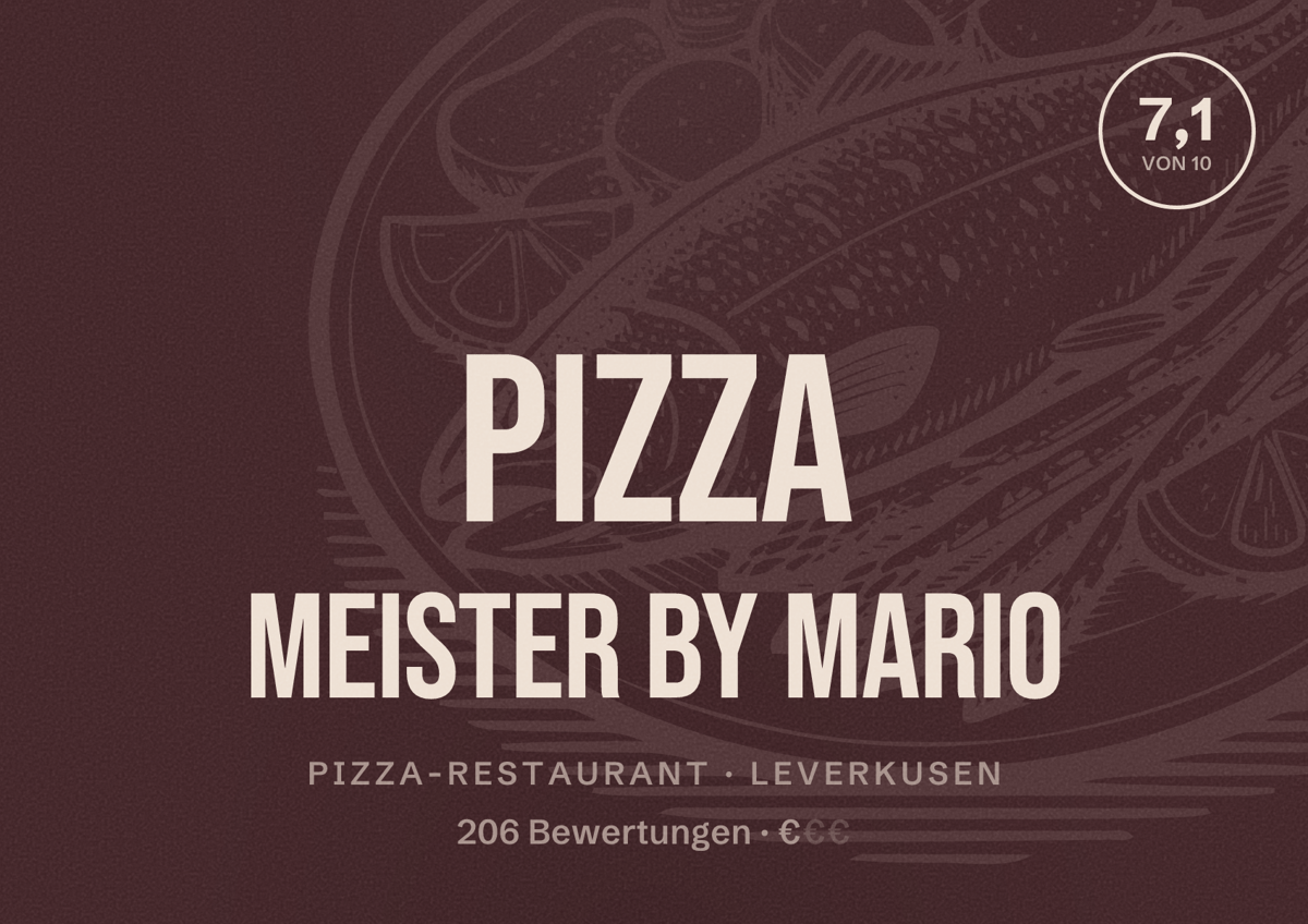 Illustriertes Poster von Pizza Meister by Mario, Pizza-Restaurant in Leverkusen: Bewertung 7,1 von 10 aus 206 Bewertungen, Preisniveau €