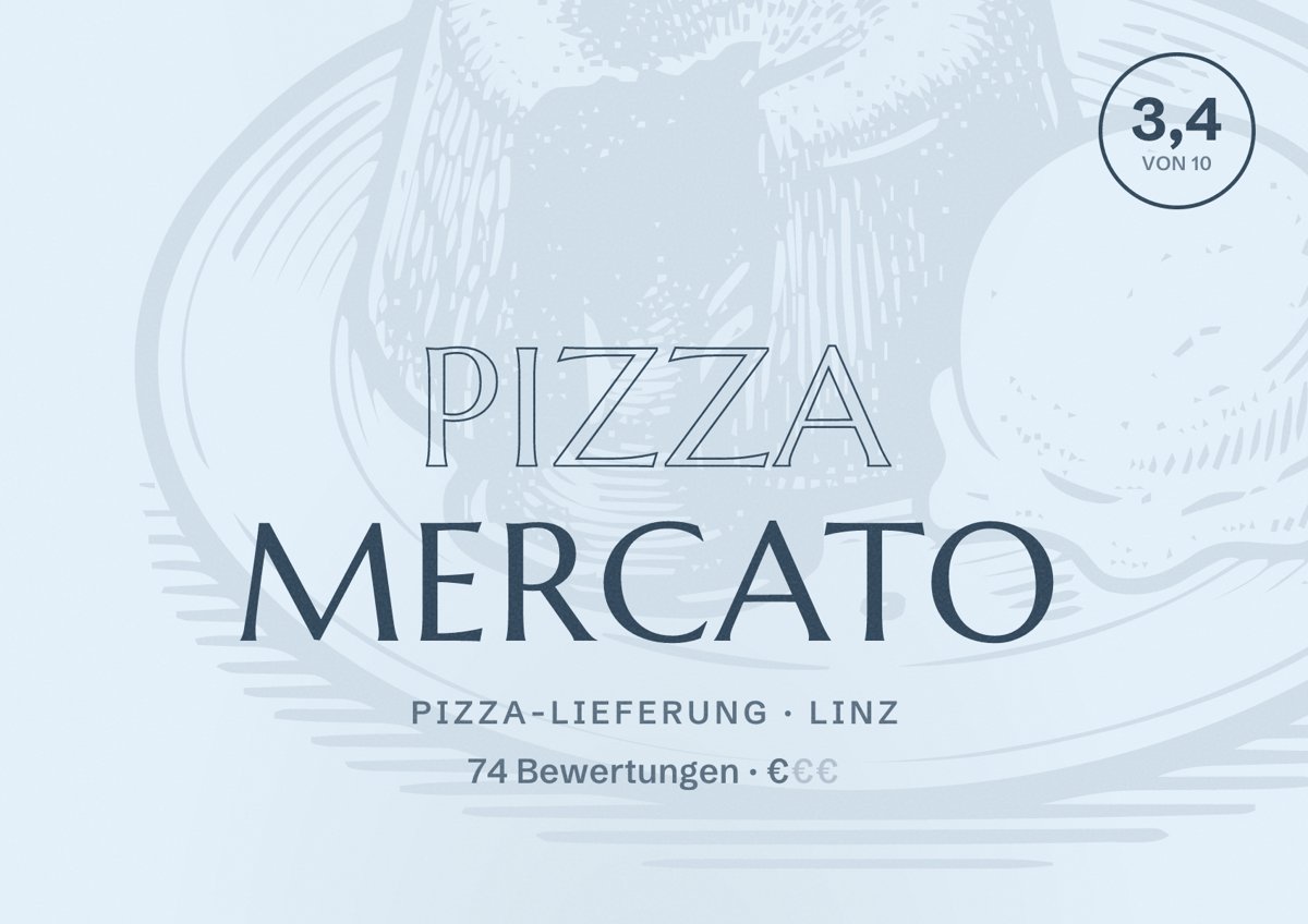 Illustriertes Poster von Pizza Mercato, Pizza-Lieferung in Linz: Bewertung 3,4 von 10 aus 74 Bewertungen, Preisniveau €