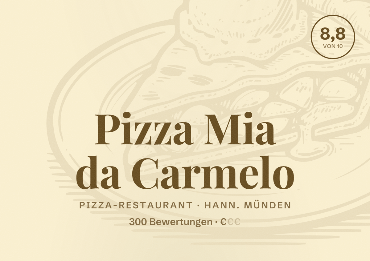 Illustriertes Poster von Pizza Mia da Carmelo, Pizza-Restaurant in Hann. Münden: Bewertung 8,8 von 10 aus 300 Bewertungen, Preisniveau €
