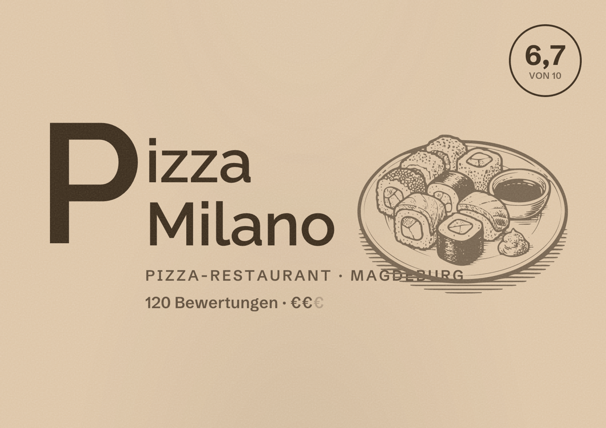 Illustriertes Poster von Pizza Milano, Pizza-Restaurant in Magdeburg: Bewertung 6,7 von 10 aus 120 Bewertungen, Preisniveau €€