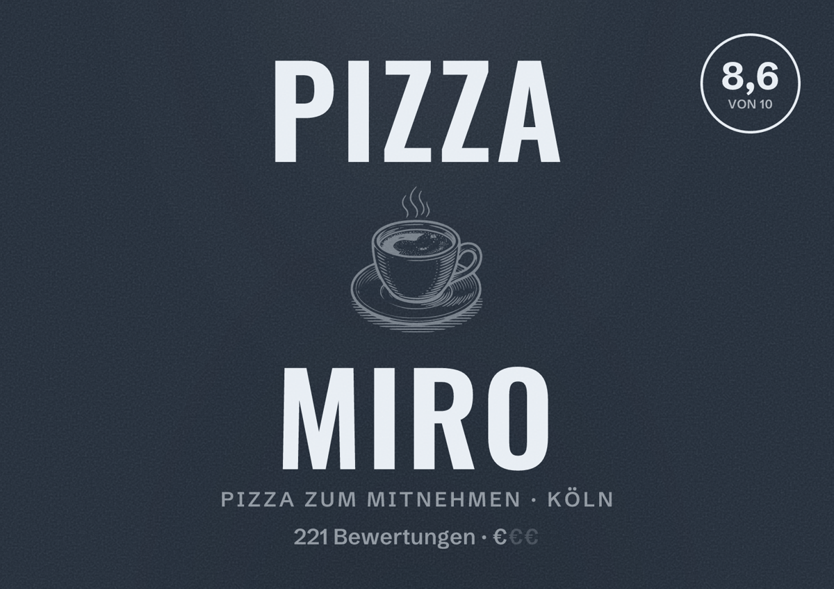 Illustriertes Poster von Pizza Miro, Pizza zum Mitnehmen in Köln: Bewertung 8,6 von 10 aus 221 Bewertungen, Preisniveau €