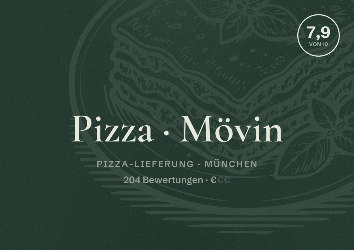 Illustriertes Poster von Pizza Mövin, Pizza-Lieferung in München: Bewertung 7,9 von 10 aus 204 Bewertungen, Preisniveau €